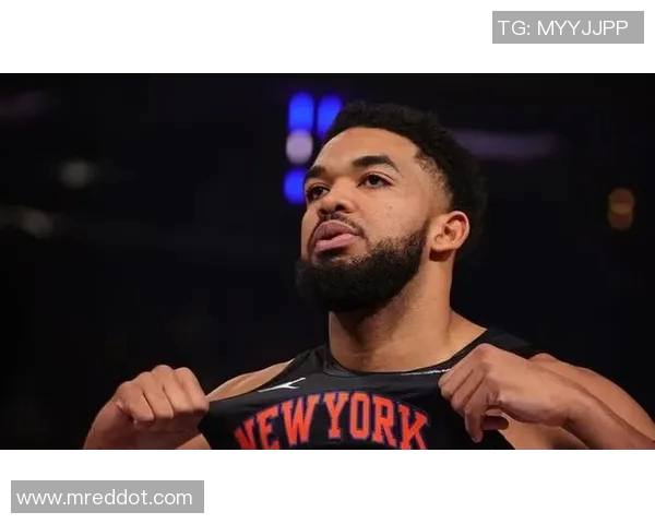 卡尔安东尼唐斯在NBA的崛起与未来发展展望